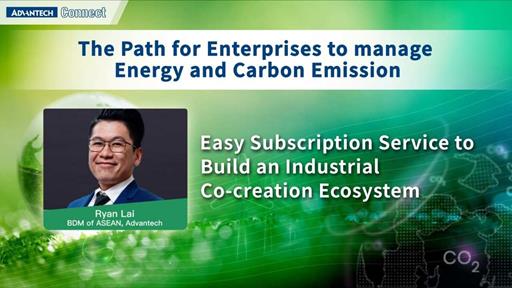 WISE-iEMS Forum_Easy Subscription Service to Build an Industrial Co-creation Ecosystem, Ryan Lai